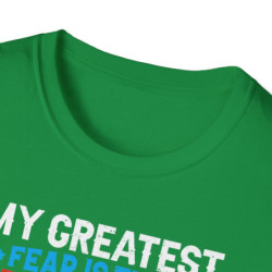 Greatest Fear Tee