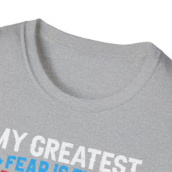 Greatest Fear Tee