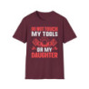 Don't Touch Tools Or Daughter Tee