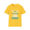 Said It Would Work Tee