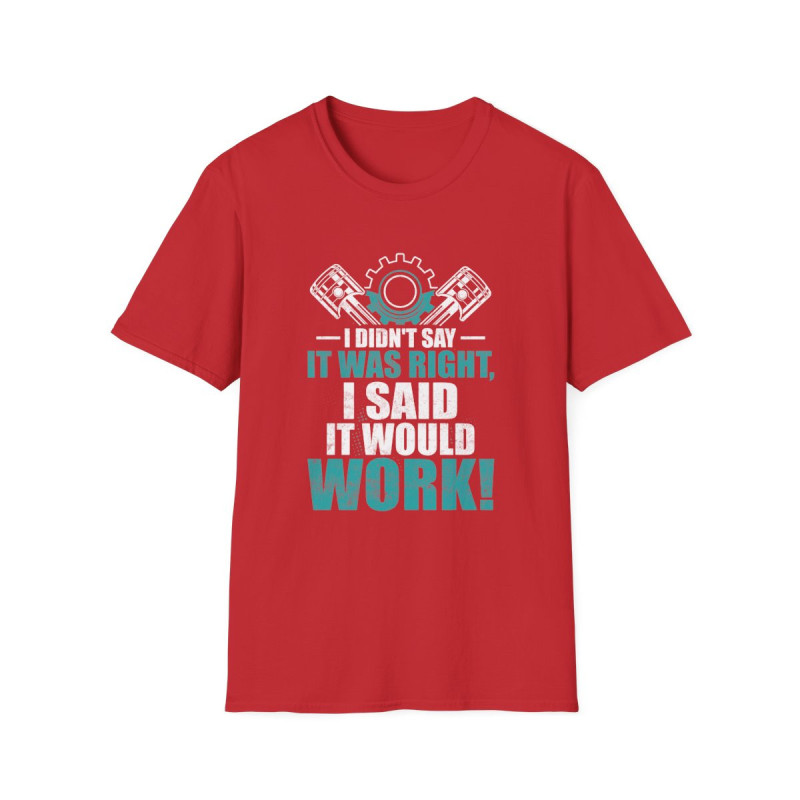 Said It Would Work Tee