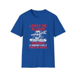 Leave Me Alone Tee