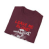 Leave Me Alone Tee