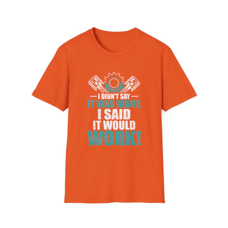 Said It Would Work Tee