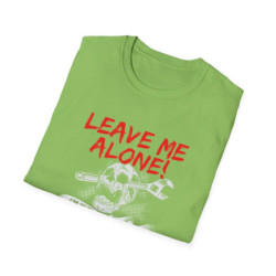 Leave Me Alone Tee