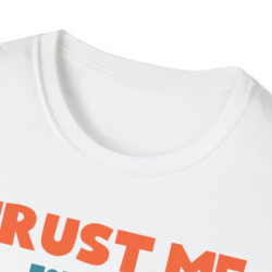 Trust Me Tee