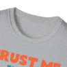 Trust Me Tee