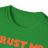 Trust Me Tee