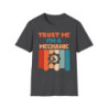 Trust Me Tee