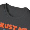 Trust Me Tee