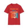 Trust Me Tee