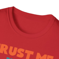 Trust Me Tee